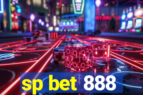 sp bet 888